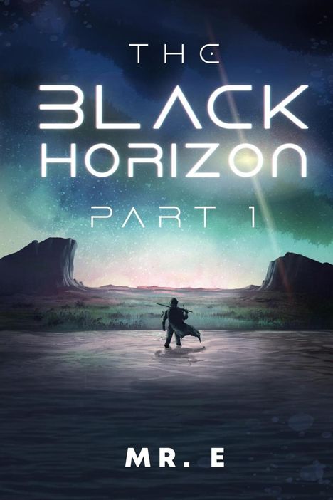 E: The Black Horizon Part 1, Buch