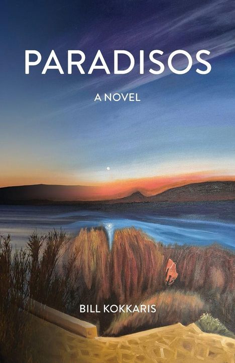 "PARADISOS", "A NOVEL", "BILL KOKKARIS". Illustration eines Sonnenuntergangs über einer Landschaft mit Wasser und Felsen.
