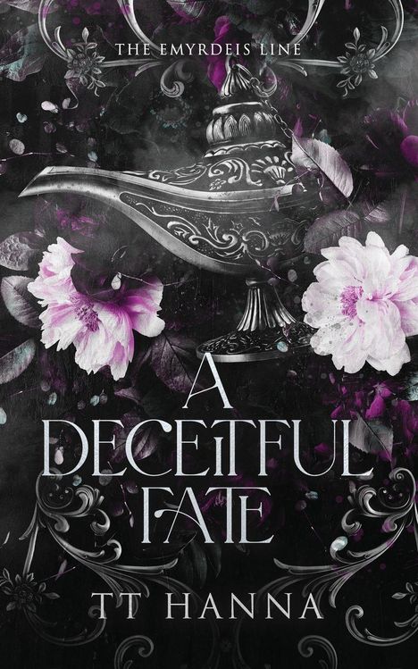 Text: "The Emyrdeis Line", "A Deceitful Fate", "TT Hanna". Eine verzierte Öllampe, umgeben von violetten und weißen Blüten.