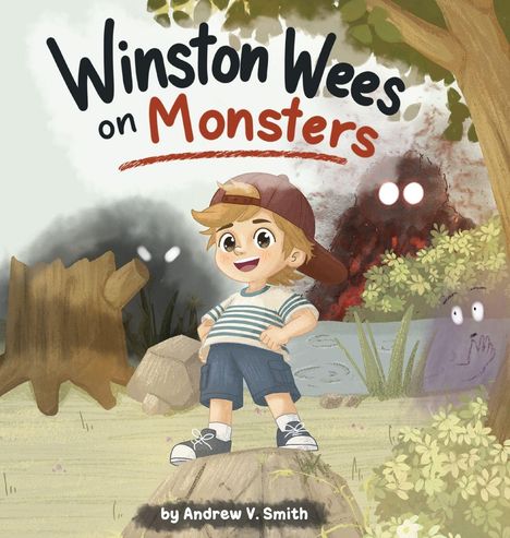 "Winston Wees on Monsters" und "by Andrew V. Smith". Illustration: Ein fröhlicher Junge vor Bäumen und leuchtenden Augen.