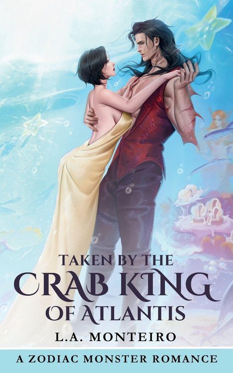 "Taken by the Crab King of Atlantis" von L.A. Monteiro. Eine Frau und ein Mann in inniger Umarmung unter Wasser.