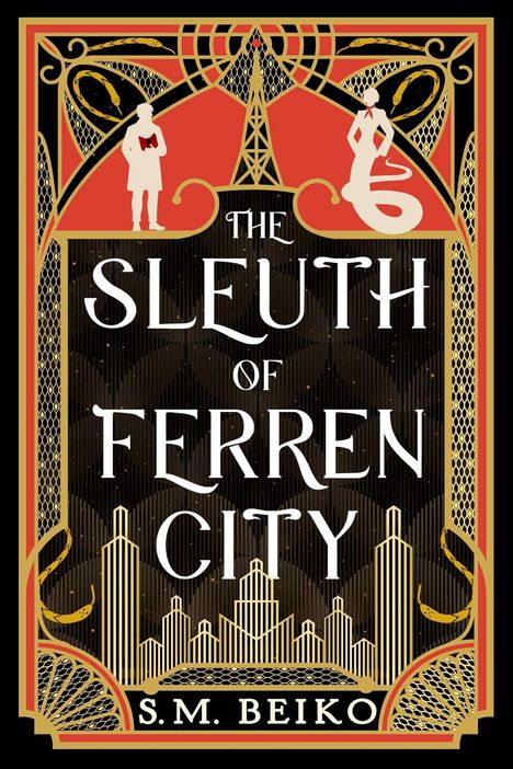 "The Sleuth of Ferren City" von S.M. Beiko. Art-Deco-Design mit Silhouetten und geometrischen Mustern.