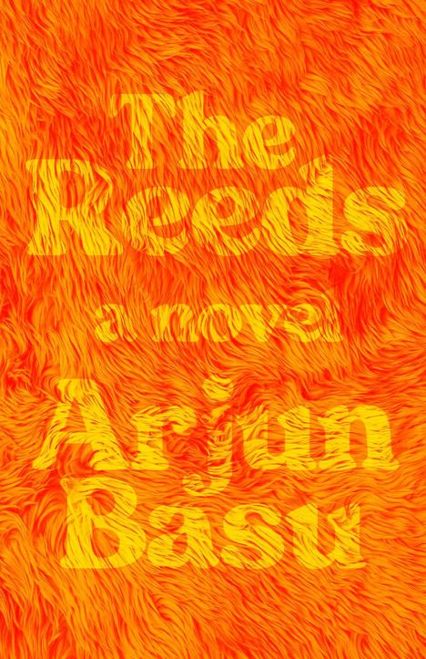 Arjun Basu: The Reeds, Buch