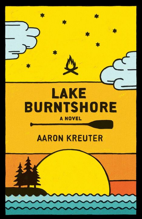 Aaron Kreuter: Lake Burntshore, Buch