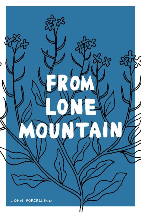 John Porcellino: From Lone Mountain, Buch