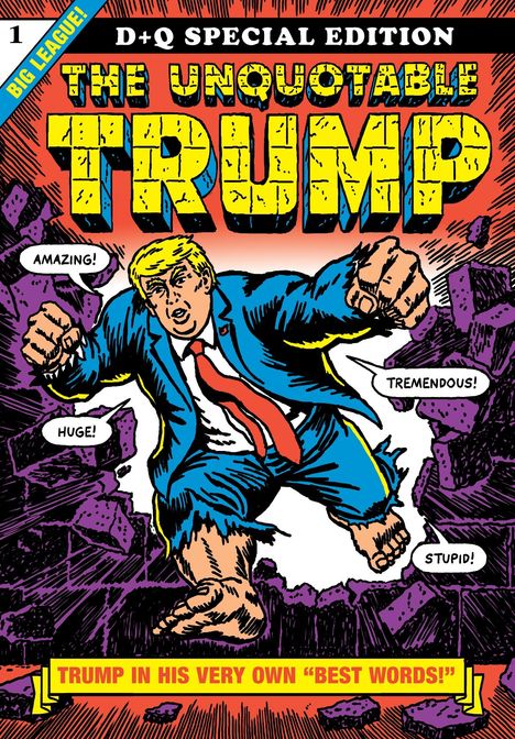 R. Sikoryak: The Unquotable Trump, Buch