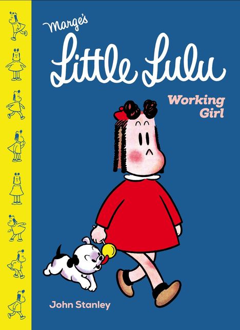 John Stanley (1713-1786): Little Lulu: Working Girl, Buch