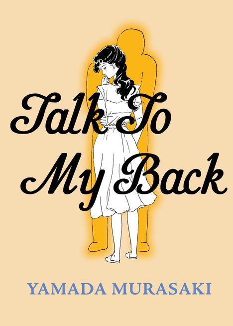 Yamada Murasaki: Talk to My Back, Buch