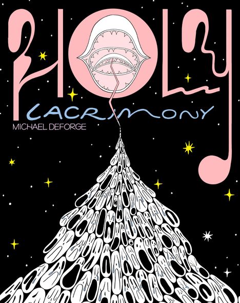 Michael Deforge: Holy Lacrimony, Buch