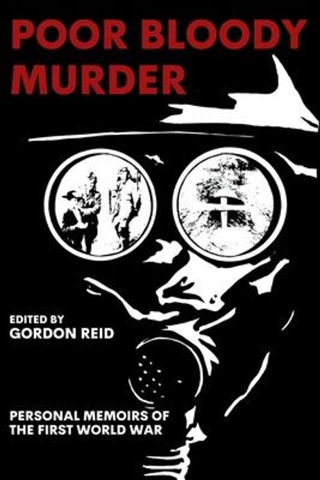 Gordon Reid: Poor Bloody Murder, Buch