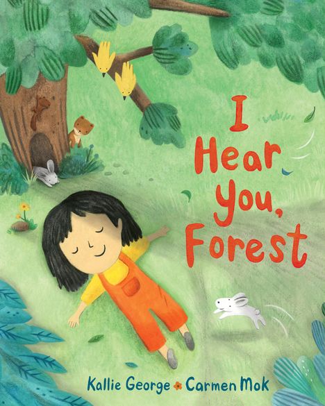 Kallie George: I Hear You, Forest, Buch