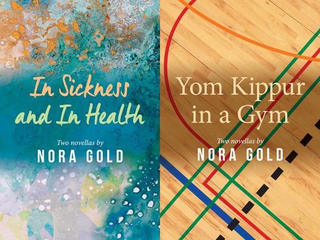 Nora Gold: In Sickness and in Health / Yom Kippur in a Gym, Buch