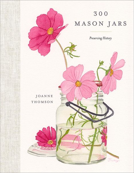 Joanne Thomson: 300 Mason Jars, Buch