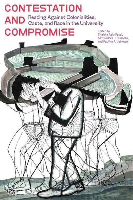 „CONTESTATION AND COMPROMISE“ oben rot. Eine gemalte Figur trägt ein Gebäude auf dem Rücken.