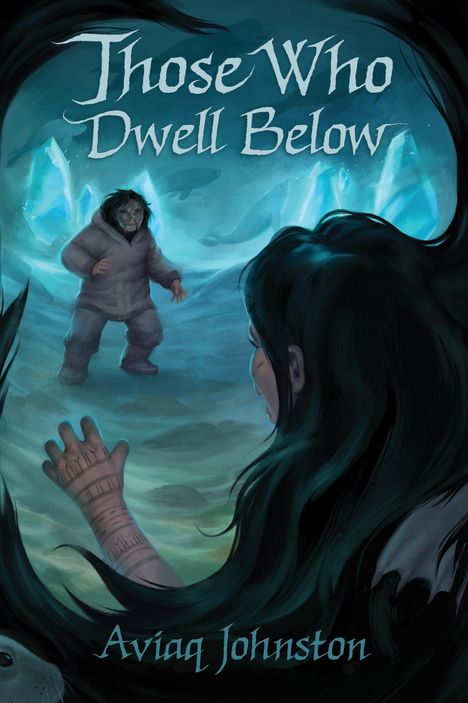 Aviaq Johnston: Those Who Dwell Below, Buch