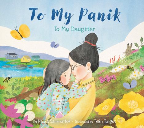 Nadia Sammurtok: To My Panik: To My Daughter, Buch