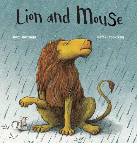 Jairo Buitrago: Lion and Mouse, Buch