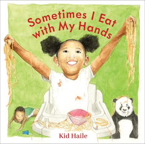 Kid Haile: Sometimes I Eat with My Hands, Buch