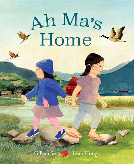 "Ah Ma's Home". Zwei Kinder laufen Hand in Hand auf Steinen über einen Fluss. Vögel fliegen am Himmel.