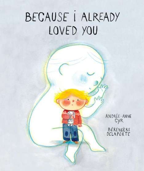 Andrée-Anne Cyr: Because I Already Loved You, Buch