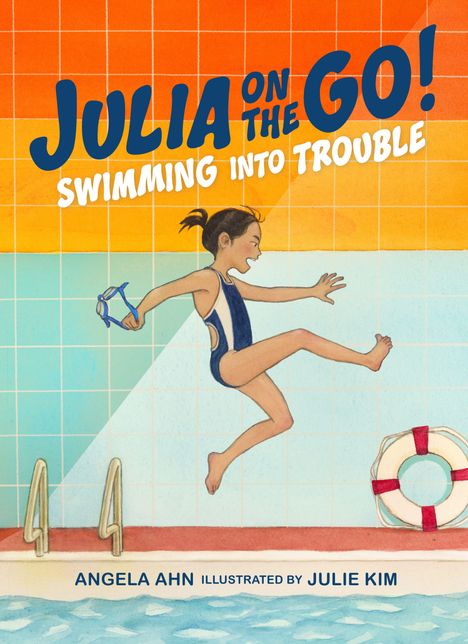 "JULIA ON THE GO! SWIMMING INTO TROUBLE" in blauen und weißen Buchstaben. Illustration zeigt ein springendes Mädchen in einem Schwimmbad.