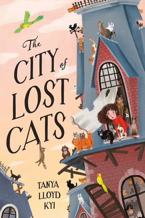 Titel: "The City of Lost Cats" von Tanya Lloyd Kyi. Eine Illustration zeigt viele Katzen auf Dächern einer Stadt.