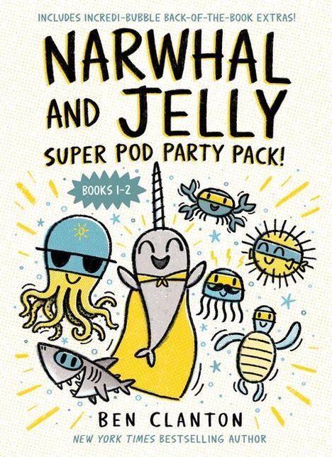 Ben Clanton: Narwhal and Jelly: Super Pod Party Pack! (Paperback Books 1 &amp; 2), Buch