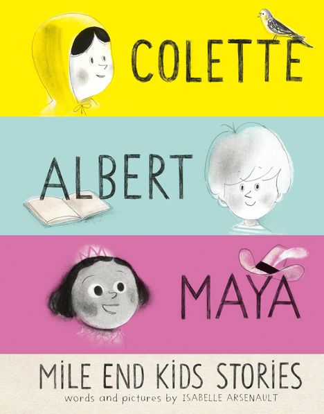 Isabelle Arsenault: Mile End Kids Stories, Buch