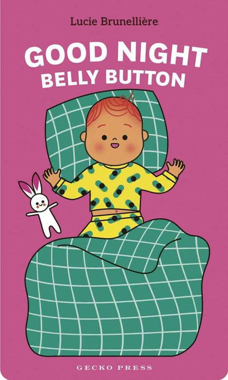 Lucie Brunellière: Good Night, Belly Button, Buch