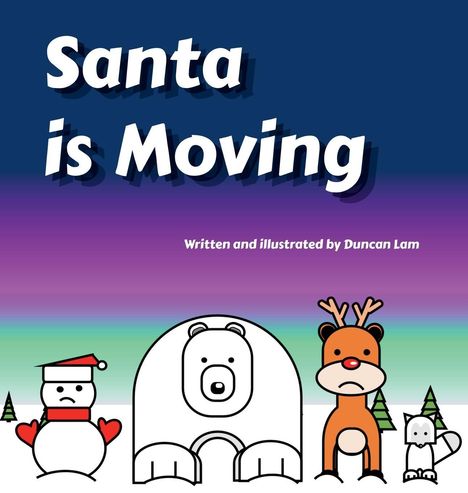 "Santa is Moving" ist in großen weißen Buchstaben zu lesen. Darunter traurige Schneemann-, Bär-, Rentier- und Fuchsfiguren.