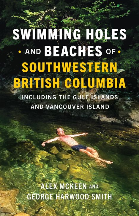 Alex McKeen: Swimming Holes and Beaches of Southwestern British Columbia, Buch