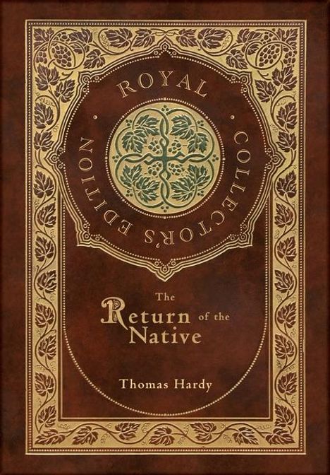 Thomas Hardy: The Return of the Native (Royal Collector's Edition) (Case Laminate Hardcover with Jacket), Buch