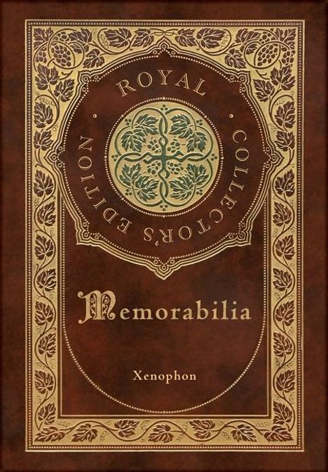 Xenophon: Memorabilia (Royal Collector's Edition) (Case Laminate Hardcover with Jacket), Buch