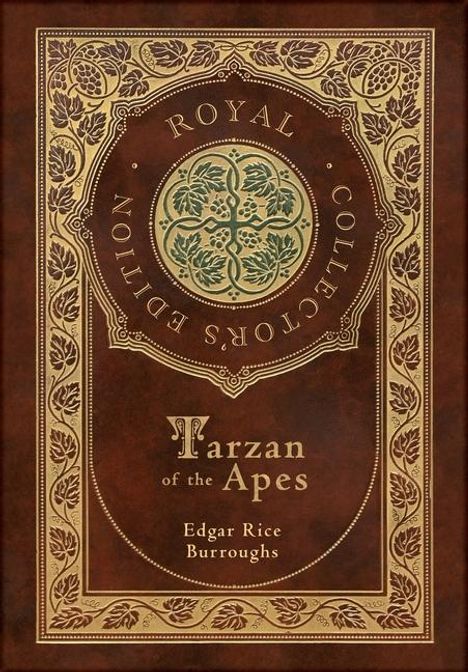 Edgar Rice Burroughs: Tarzan of the Apes (Royal Collector's Edition) (Case Laminate Hardcover with Jacket), Buch