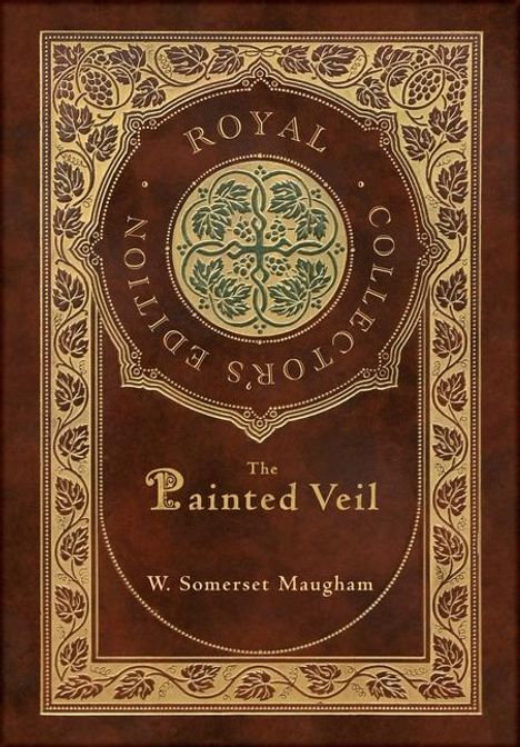 W Somerset Maugham: The Painted Veil (Royal Collector's Edition) (Case Laminate Hardcover with Jacket), Buch