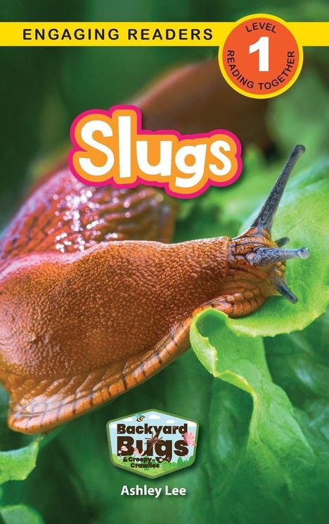"Slugs" in orange-weißem Text, große Nacktschnecke auf grünem Blatt, Buchcover mit Logo "Backyard Bugs".