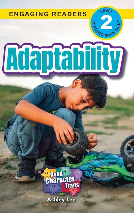 "Adaptability", "Engaging Readers", "Level 2 Reading With Help". Ein Junge repariert ein Spielzeugauto im Freien.