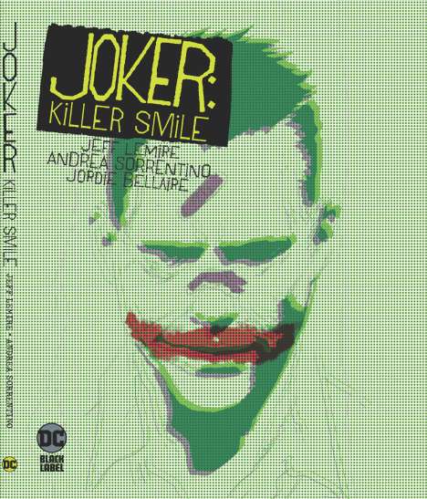 Jeff Lemire: Joker: Killer Smile, Buch