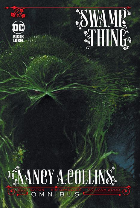 Nancy Collins: Swamp Thing by Nancy A. Collins Omnibus (New Edition), Buch