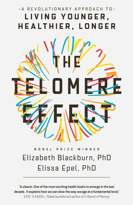 Elizabeth Blackburn: The Telomere Effect, Buch