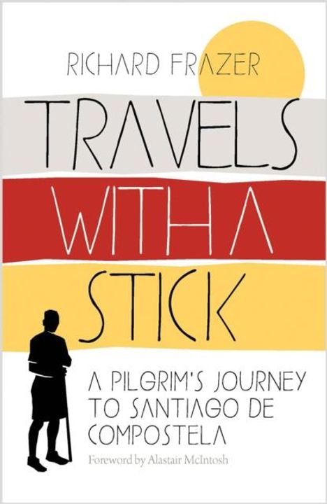 Richard Frazer: Travels With a Stick, Buch