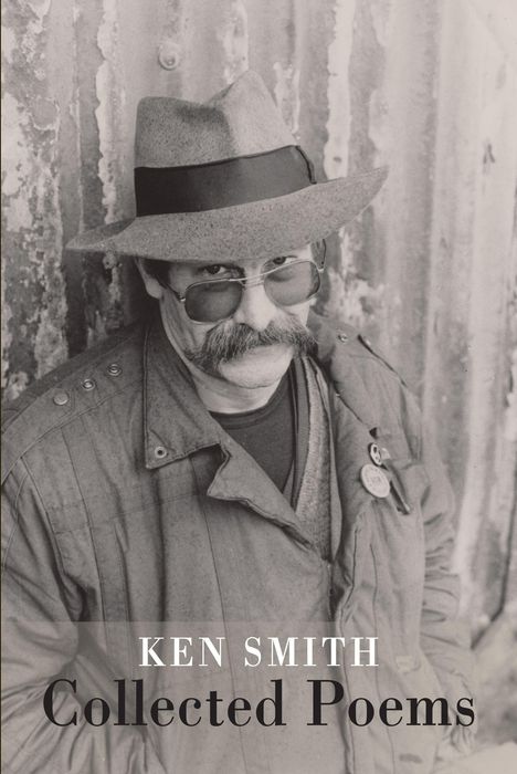 Ken Smith: Collected Poems, Buch
