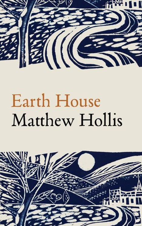 Matthew Hollis: Earth House, Buch