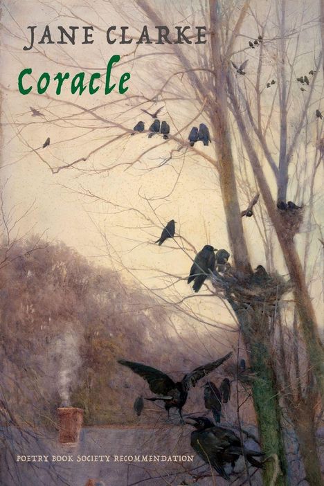 Text: "Jane Clarke Coracle". Illustration von Krähen in kahlen Bäumen, mit Nest und Schornstein im Hintergrund.