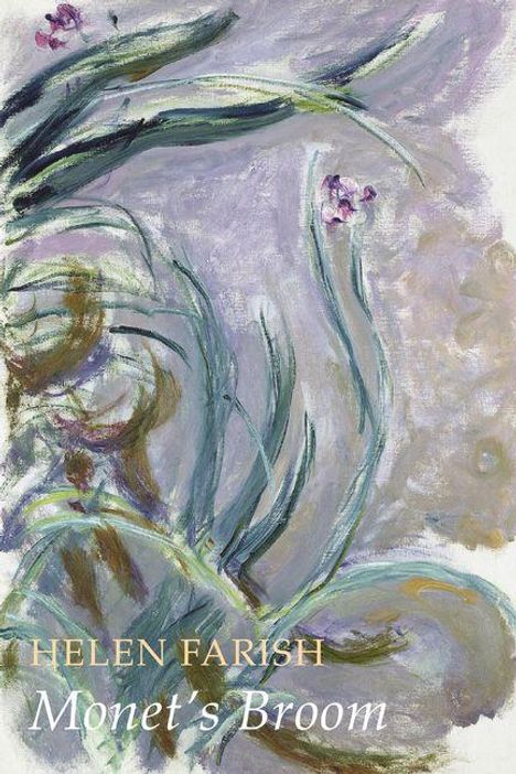 Text: "HELEN FARISH Monet’s Broom." Eine abstrakte Illustration mit geschwungenen Pflanzen und violetten Tupfen.