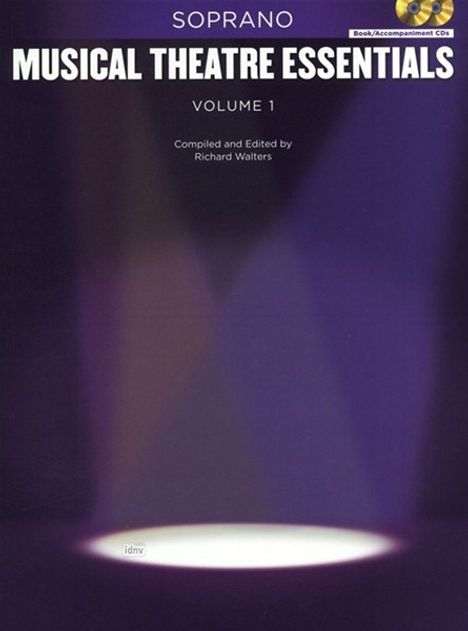 Musical Theatre Essentials: Soprano - Volume 1 (Book/2CDs), Noten