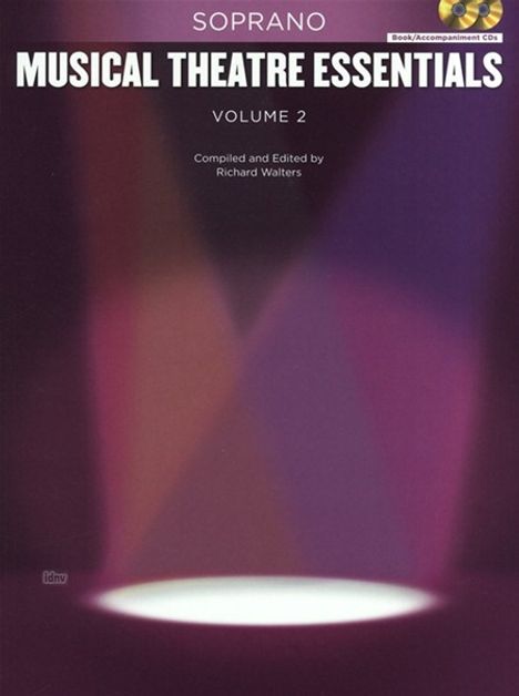 Musical Theatre Essentials: Soprano - Volume 2 (Book/2CDs), Noten