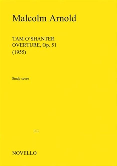 Malcolm Arnold: Malcolm Arnold: Tam O'Shanter Overture Op.51 (Study Score), Noten