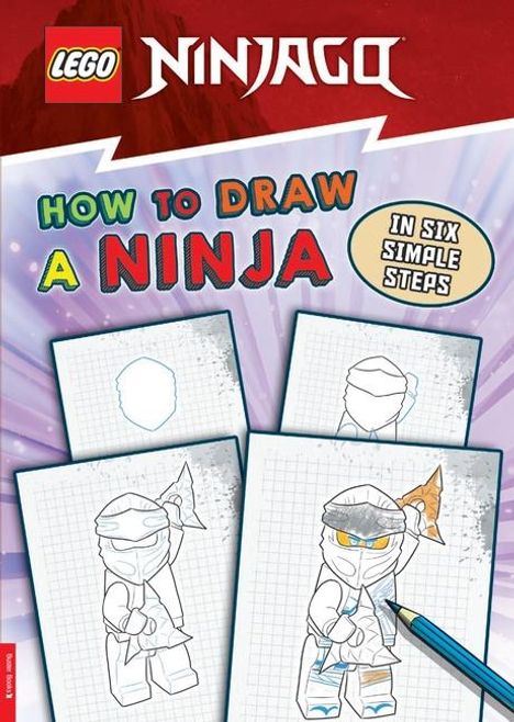 Buster Books: LEGO® NINJAGO®: How to Draw a Ninja in Six Simple Steps, Buch