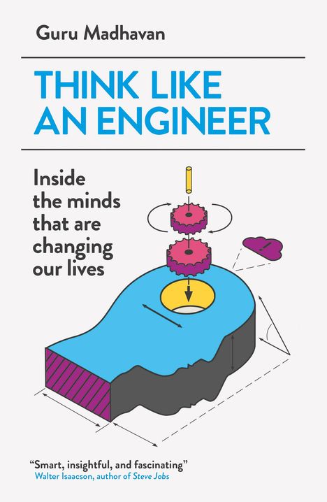 Guru Madhavan: Think Like An Engineer, Buch
